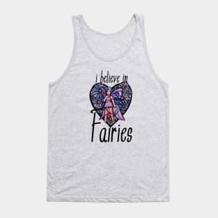 I Believe in Fairies Tank Top